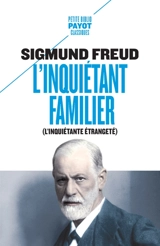 L'inquiétant familier (l'inquiétante étrangeté). Le marchand de sable - Sigmund Freud