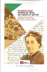 Eugénie Bost, femme de tête, de coeur et de foi - Eugénie Bost