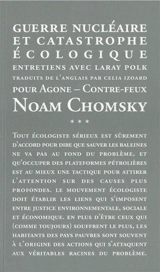Guerre nucléaire et catastrophe écologique : entretiens avec Laray Polk - Noam Chomsky