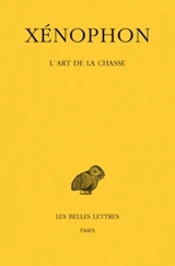 L'art de la chasse - Xénophon