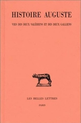 Histoire auguste. Vol. 4-2. Vies des deux Valériens et des deux Galliens