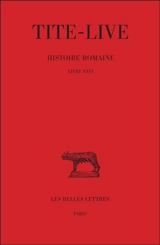Histoire romaine. Vol. 16. Livre XXVI - Tite-Live
