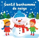 Gentil bonhomme de neige - Samantha Meredith