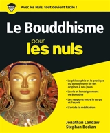 Le bouddhisme pour les nuls - Jonathan Landaw