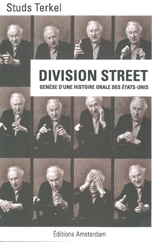 Division street : genèse d'une histoire orale des Etats-Unis - Studs Terkel