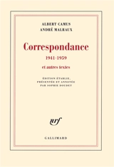 Correspondance, 1941-1959 : et autres textes - Albert Camus