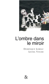 L'ombre dans le miroir - Dominique Loreau