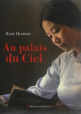 Au palais du ciel - Remi Huppert