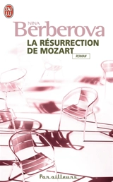 La résurrection de Mozart - Nina Nikolaevna Berberova