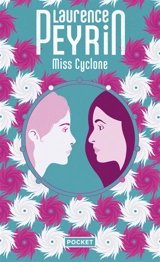 Miss Cyclone - Laurence Peyrin