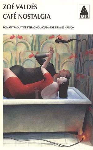 Café nostalgia - Zoé Valdés