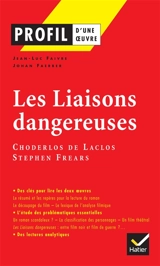 Les liaisons dangereuses, Choderlos de Laclos, Stephen Frears - Jean-Luc Faivre