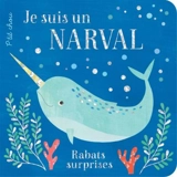 Je suis un narval : rabats surprises - Swift, Ginger