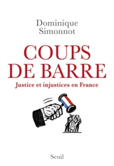 Coups de barre : justices et injustices en France - Dominique Simonnot