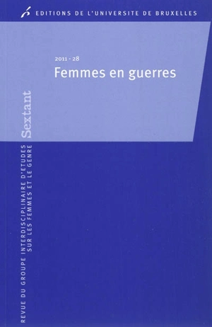 Sextant, n° 28. Femmes en guerres