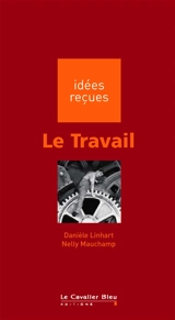 Le travail - Danièle Linhart
