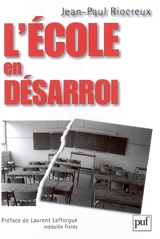 L'école en désarroi - Jean-Paul Riocreux