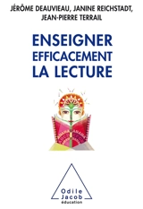 Enseigner efficacement la lecture : une enquête et ses implications - Jérôme Deauvieau