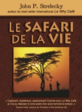 Le safari de la vie - John P. Strelecky