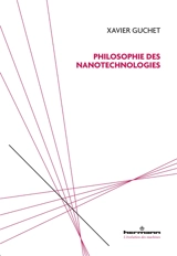 Philosophie des nanotechnologies - Xavier Guchet