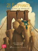 21 éléphants sur le pont de Brooklyn - April Jones Prince