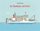 Le bateau arrive ! - Yuichi Kasano