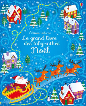 Le grand livre des labyrinthes. Noël - Sam Smith