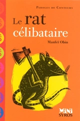 Le rat célibataire - Manfeï Obin