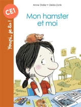 Mon hamster et moi - Anne Didier