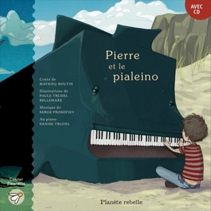 Pierre et le pialeino - Mathieu Boutin