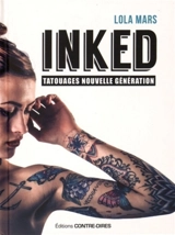 Inked : tatouages nouvelle génération - Lola Mars