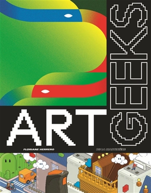 Art des geeks - Floriane Herrero