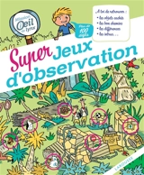 Mission oeil de lynx. Super jeux d'observation - Sandra Lebrun