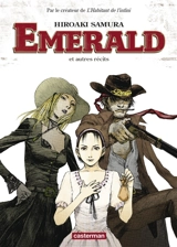 Emerald : et autres récits - Hiroaki Samura