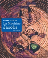 La machine Jacobs - Pierre Sterckx