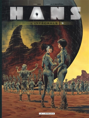 Hans : l'intégrale. Vol. 3 - André-Paul Duchâteau