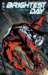 Brightest day. Vol. 2. Destins croisés - Geoff Johns