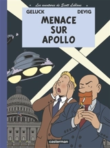 Les aventures de Scott Leblanc. Vol. 2. Menace sur Apollo - Philippe Geluck
