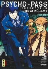 Psycho-Pass : inspecteur Shinya Kôgami. Vol. 3 - Midori Gotô