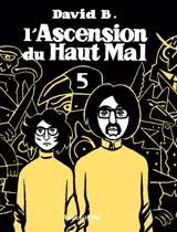 L'ascension du haut mal. Vol. 5 - David B.
