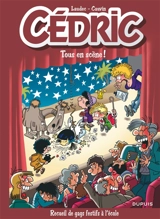 Best of Cédric. Vol. 7. Tous en scène ! - Raoul Cauvin