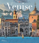 Venise : sublimissime Sérénissime - Philip Plisson
