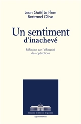 Un sentiment d'inachevé : réflexion sur l'efficacité des opérations - Jean Gaël Le Flem