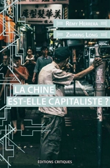La Chine est-elle capitaliste ? - Rémy Herrera