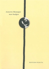 Mes badges - Annette Messager