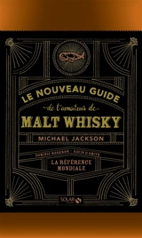 Le nouveau guide de l'amateur de malt whisky - Michael Jackson