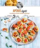Apéros light : les meilleures recettes revisitées en plus léger ! - Catherine Chegrani