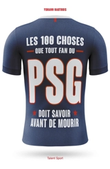Les 100 choses que tout fan du PSG doit savoir avant de mourir - Yohann Hautbois