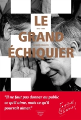 Le Grand échiquier, 1972-1989 - Jacques Chancel