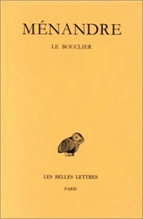 Ménandre. Vol. 1-3. Le bouclier - Ménandre